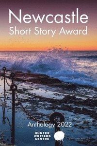 bokomslag Newcastle Short Story Award 2022