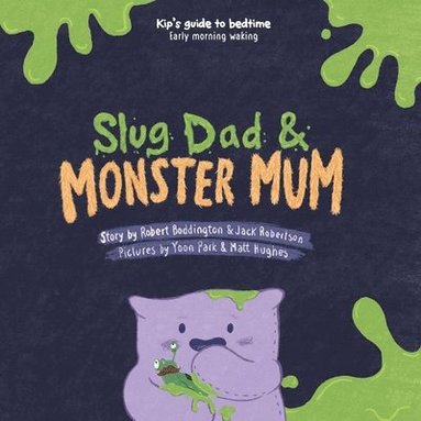 bokomslag Slug Dad & Monster Mom