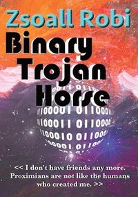 bokomslag Binary Trojan Horse