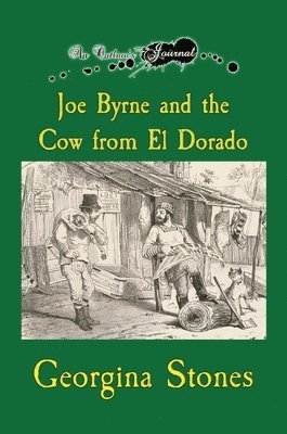 Georgina Stones - Outlaw's Journal, Inbunden