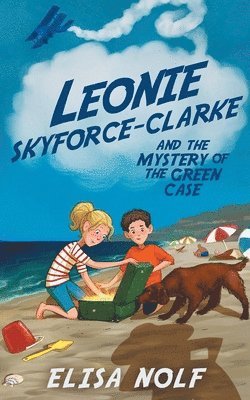 Leonie Skyforce-Clarke and the Mystery of the Green Case 1