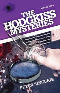 bokomslag The Hodgkiss Mysteries