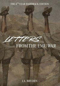 bokomslag Letters from the emu war - Hardback Edition