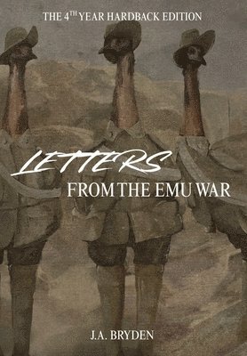 bokomslag Letters from the emu war - Hardback Edition