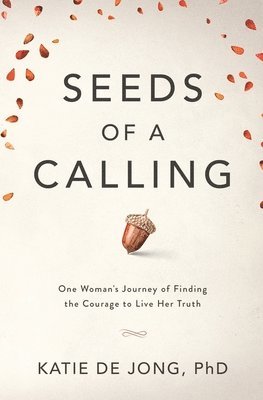 Seeds of a Calling 1
