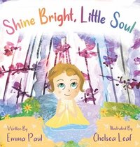 bokomslag Shine Bright, Little Soul