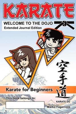 bokomslag KARATE - WELCOME TO THE DOJO. Extended Journal Edition