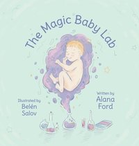 bokomslag The Magic Baby Lab