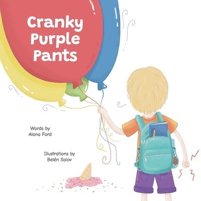 Alana Ford, Belén Salov, Belén - Cranky Purple Pants, Häftad