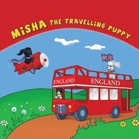 bokomslag Misha the Travelling Puppy England