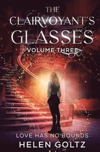 bokomslag The Clairvoyant's Glasses Volume 3