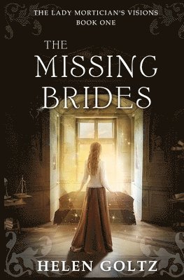 Missing Brides (The Lady Mortician's Visions series)