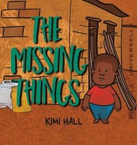 bokomslag The Missing Things