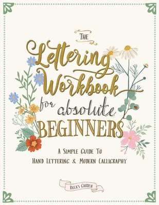 Ricca's Garden - Lettering Workbook for Absolute Beginners, Häftad