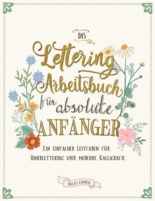 Ricca's Garden - Lettering Arbeitsbuch für absolute Anfänger, Häftad
