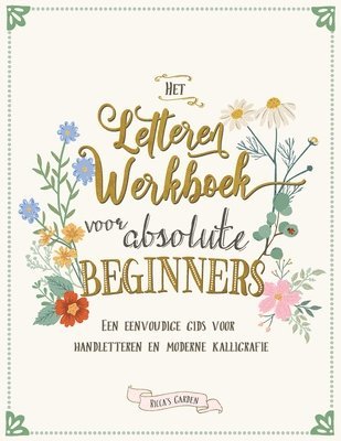 bokomslag Het letteren werkboek voor absolute beginners