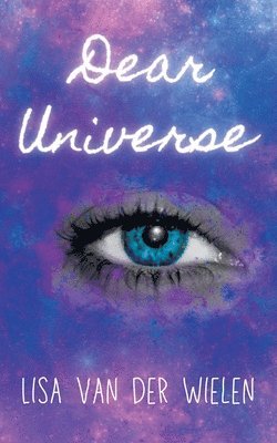 Lisa Van Der Wielen - Dear Universe, Häftad