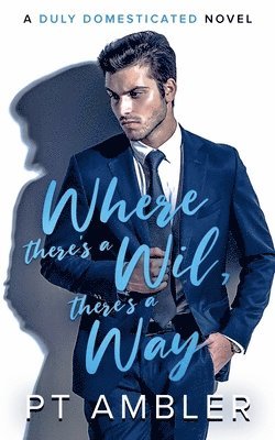 Where There's a Wil, There's a Way