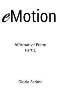 bokomslag eMotion Affirmative Poem Part 1