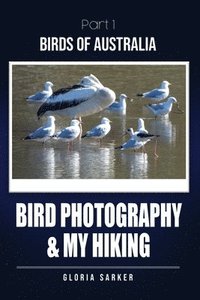 bokomslag Bird Photography & My Hiking