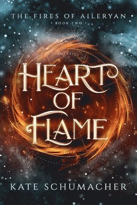 Kate Schumacher - Heart of Flame, Häftad