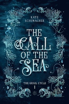Kate Schumacher - Call of the Sea, Häftad