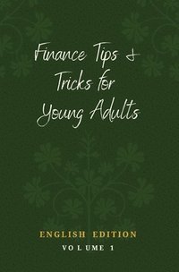 bokomslag Finance Tips and Tricks for Young Adults