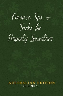 bokomslag Finance Tips and Tricks for Property Investors