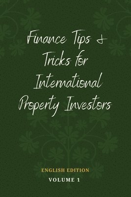 Finance Tips and Tricks for International Property Investors 1