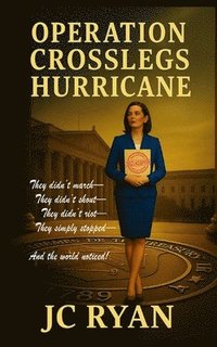 bokomslag Operation Crosslegs Hurricane: The Cold Shoulder That Saved America