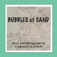 Bubbles of Sand 1