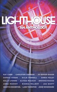 bokomslag Lighthouse - An Anthology