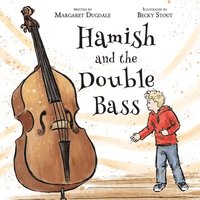 bokomslag Hamish and the Double Bass