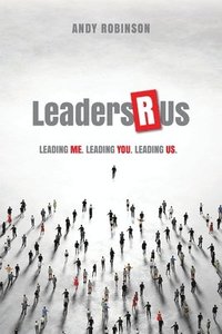 bokomslag Leaders R Us