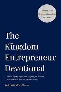 bokomslag The Kingdom Entrepreneur Devotional