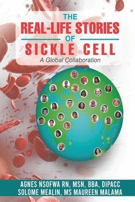 bokomslag Real-Life Stories Of Sickle Cell - A Global Collaboration