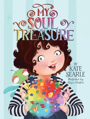 Kate Searle - My Soul Treasure, Inbunden
