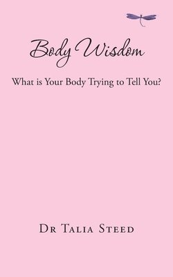 bokomslag Body Wisdom