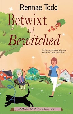 Betwixt and Bewitched