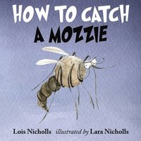 bokomslag How to Catch a Mozzie