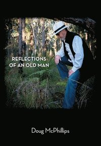 bokomslag Reflections of an Old Man