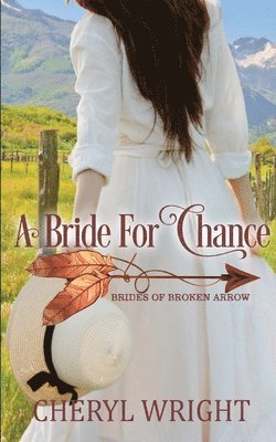 Cheryl Wright - Bride for Chance, Häftad