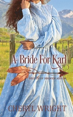 Cheryl Wright - Bride for Karl, Häftad