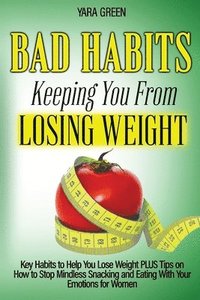 bokomslag Bad Habits Keeping You From Losing Weight