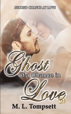 Ghost of a Chance in Love 1