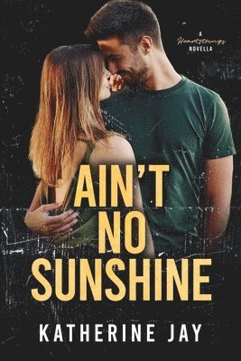 Ain't No Sunshine 1