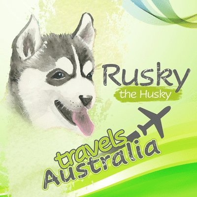 Rusky the Husky travels Australia 1