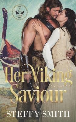 Steffy Smith - Her Viking Saviour, Häftad