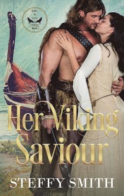 Steffy Smith - Her Viking Saviour, Häftad