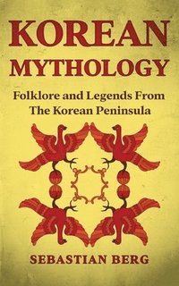 bokomslag Korean Mythology